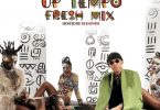 DJ Kaywise UpTempo Fresh Mix