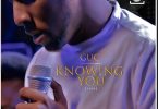 GUC – Knowing You
