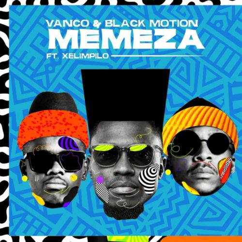 Vanco, Black Motion – Memeza ft. Xelimpilo