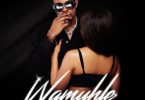 Wamuhle – Slade ft. Sino Msolo, Tweezy