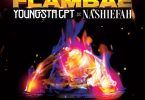 YoungstaCPT – Flambae ft. Nashiefah