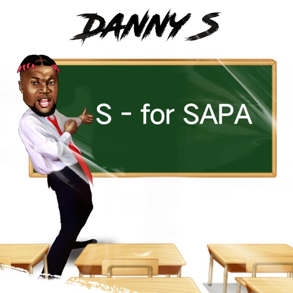 Danny S – S – For Sapa