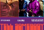 Yemi Alade – Tell Somebody ft. Yaba Buluku Boyz