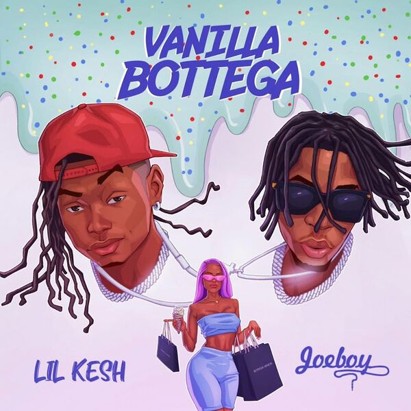 Lil Kesh Vanilla Bottega Lyrics