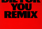 The Weeknd - Die For You (Remix) Ft. Ariana Grande