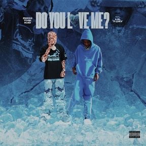 Rich The Kid - Do You Love Me Ft. Lil Tjay