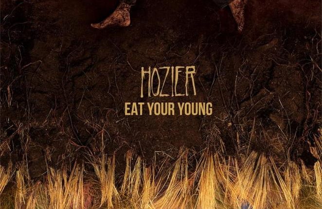 Hozier - Eat Your Young